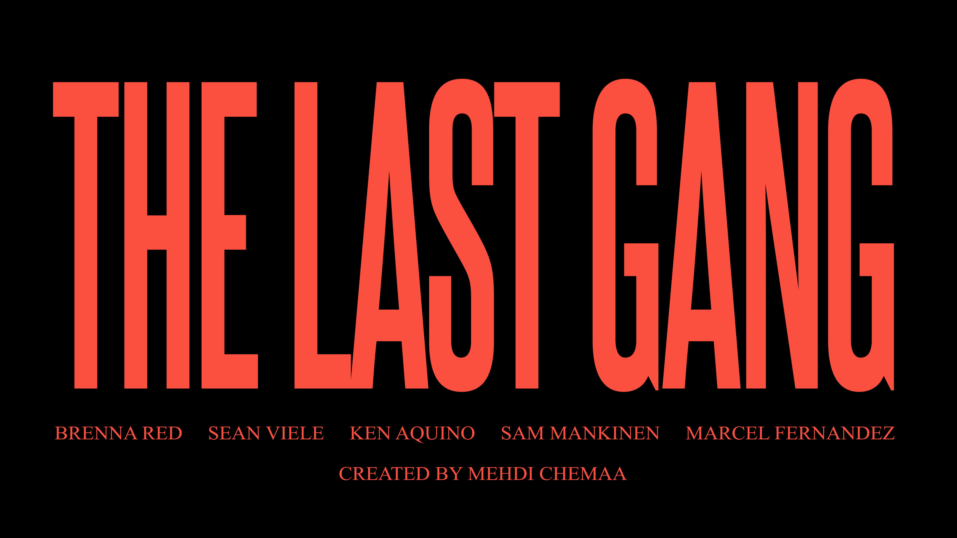 The Last Gang